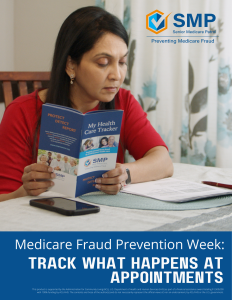 A woman reads a My Health Care Tracker at a table while looking at a Medicare statement. Text says Medicare Fraud Prevention Week: Track What Happens at Appointments.