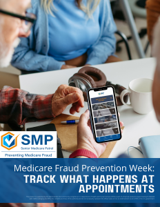 Two people looking at a phone that is showing the SMP Medicare Tracker app. Text says Medicare Fraud Prevention Week: Track What Happens at Appointments