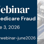 Center for Health Care Rights Webinar: Spot & Stop Medicare Fraud